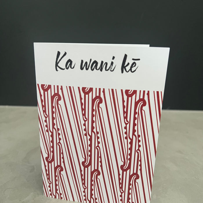 Ka wani kē - Folded Card